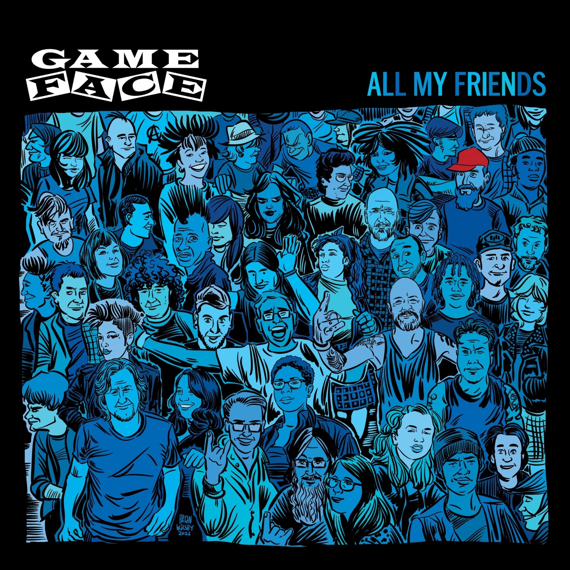 GAMEFACE "All My Friends" 7" - Evil Greed