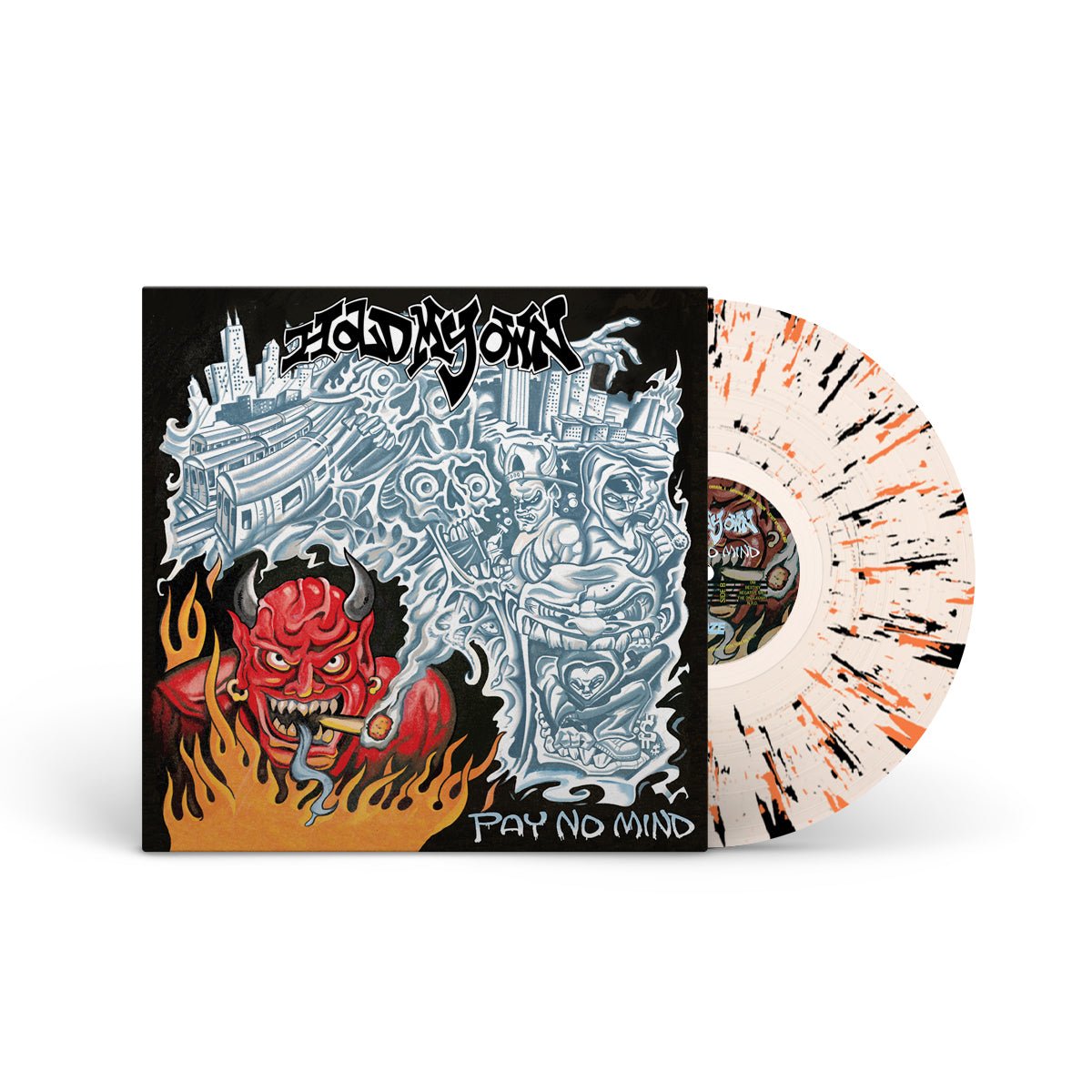 HOLD MY OWN "Pay No Mind" LP - Evil Greed