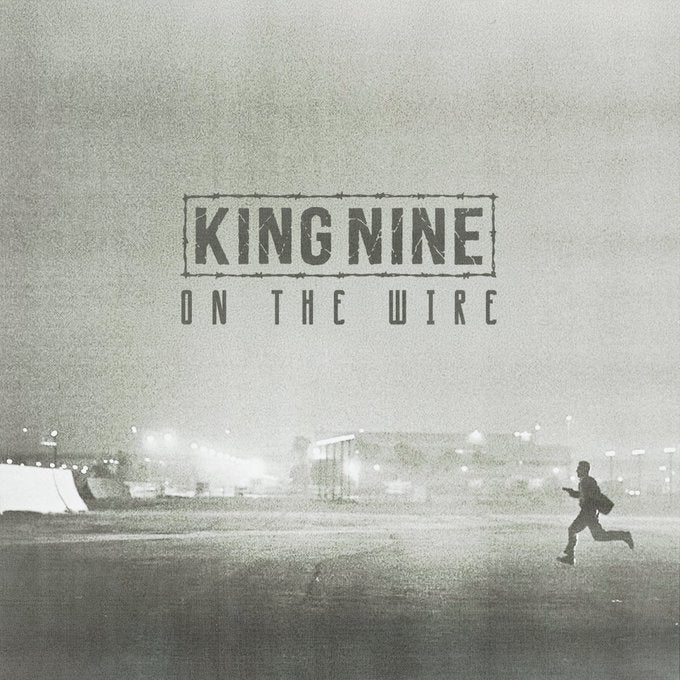 KING NINE "On The Wire" 7" - Evil Greed