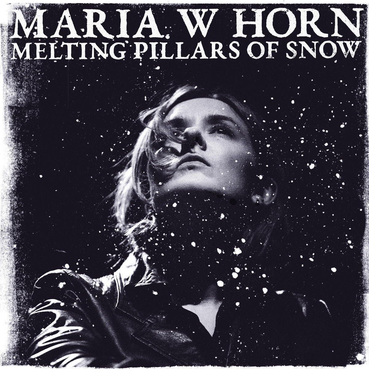 MARIA W HORN "Melting Pillars Of Snow" LP - Evil Greed