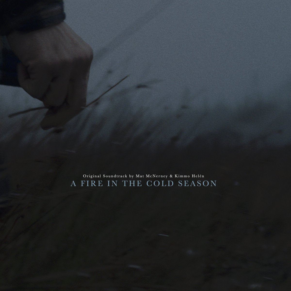 MAT MCNERNEY &amp; KIMMO HELEN "A Fire In The Cold Season - OST" LP - Evil Greed