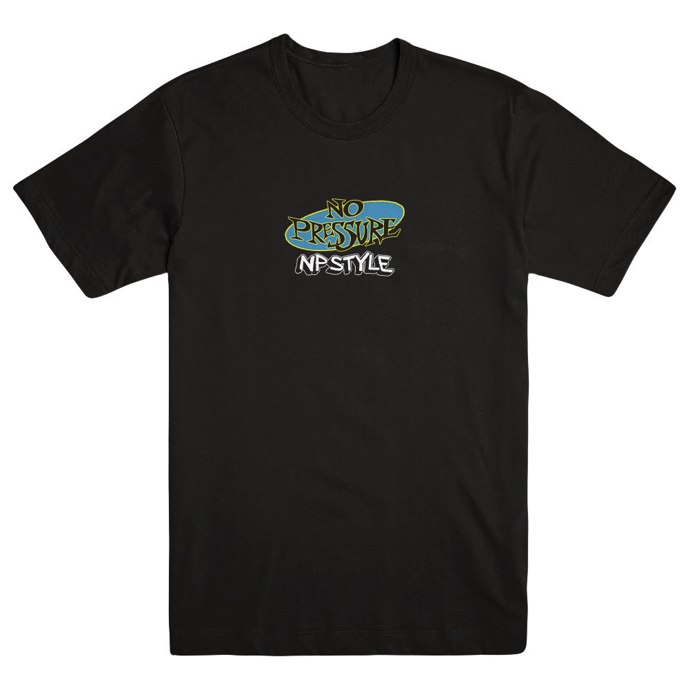 NO PRESSURE "NP Style - Black" T-Shirt - Evil Greed