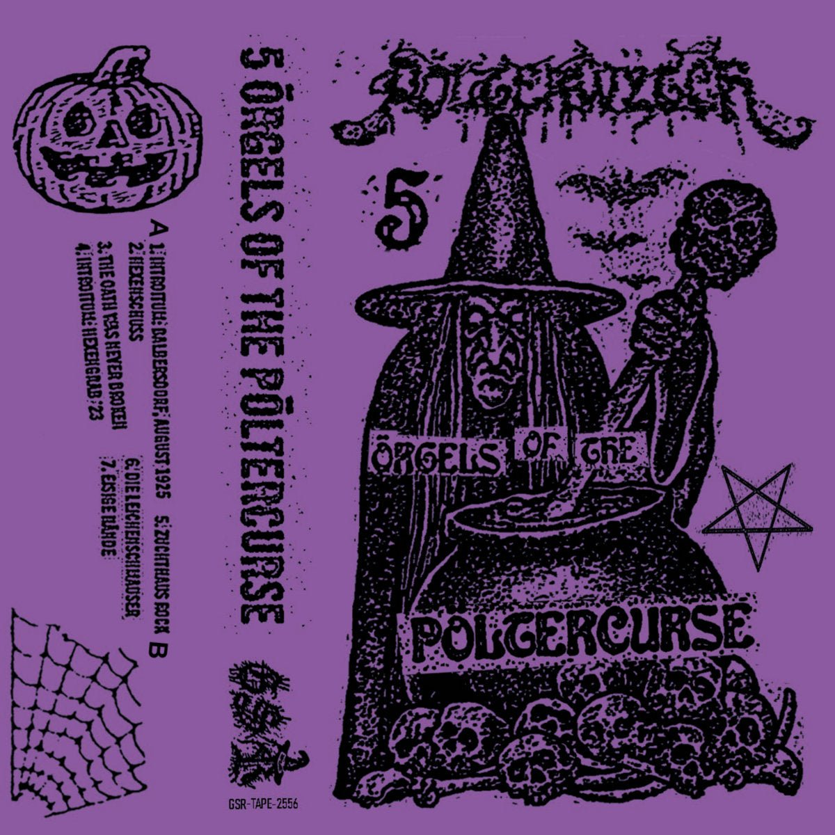 PÖLTERWYTCH "5 Örgels Of The Pöltercurse" Tape - Evil Greed