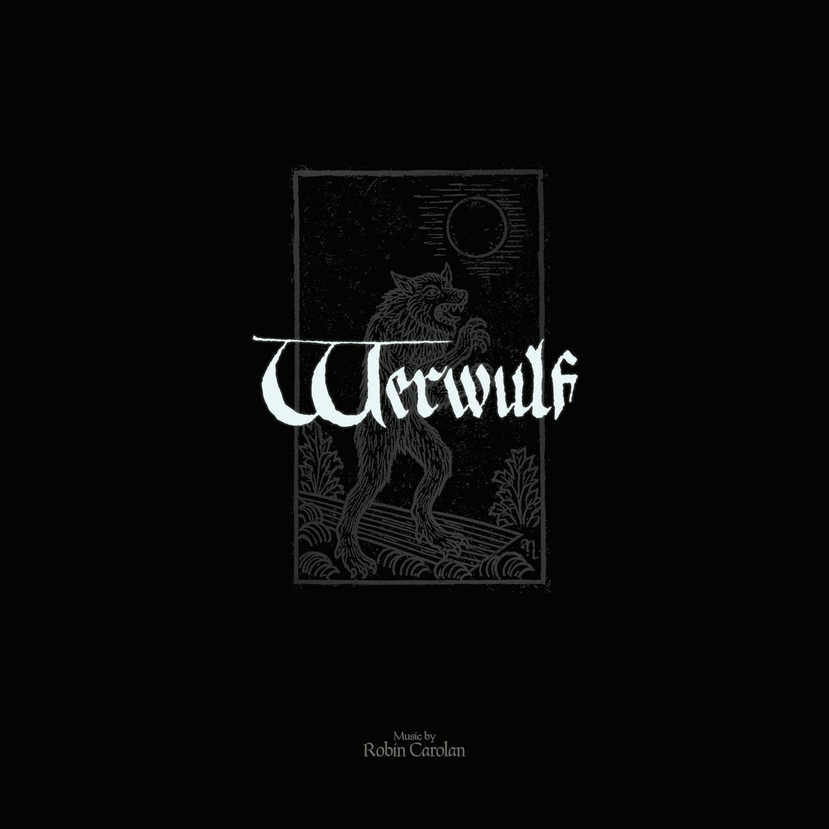 ROBIN CAROLAN "Werwulf (Original Motion Picture Soundtrack)" 2xLP - Evil Greed