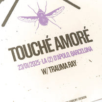 TOUCHE AMORE "Barcelona 2025" Screenprinted Poster - Evil Greed
