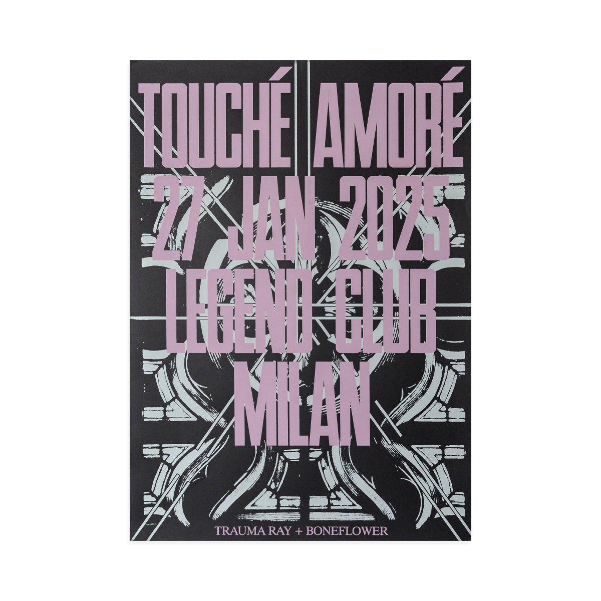 TOUCHE AMORE "Milan 2025" Screenprinted Poster - Evil Greed
