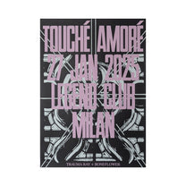 TOUCHE AMORE "Milan 2025" Screenprinted Poster - Evil Greed