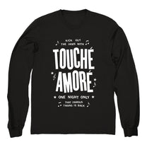 TOUCHE AMORE "One Night" Longsleeve - Evil Greed