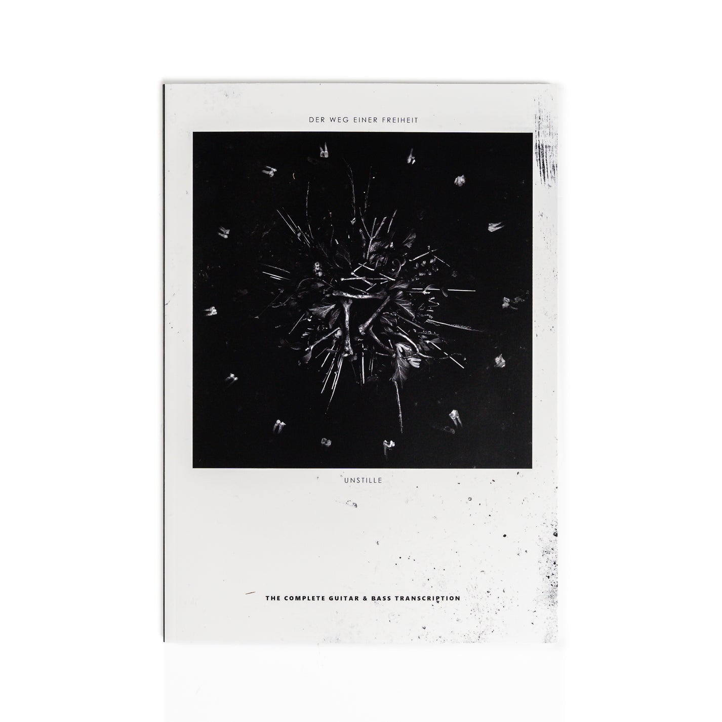 DER WEG EINER FREIHEIT &quot;Unstille - The Complete Guitar &amp; Bass Transcription&quot; Book