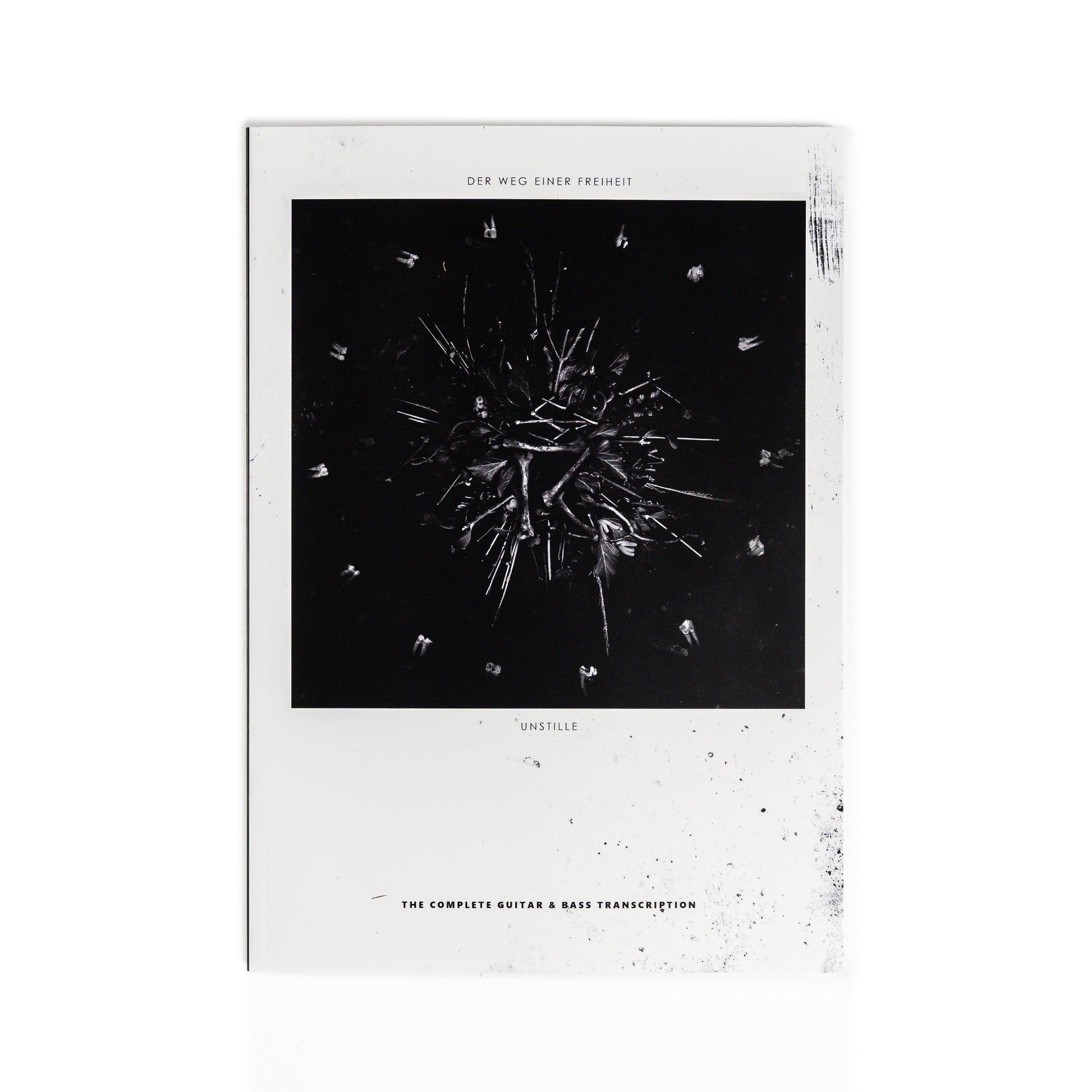 DER WEG EINER FREIHEIT &quot;Unstille - The Complete Guitar &amp; Bass Transcription&quot; Book