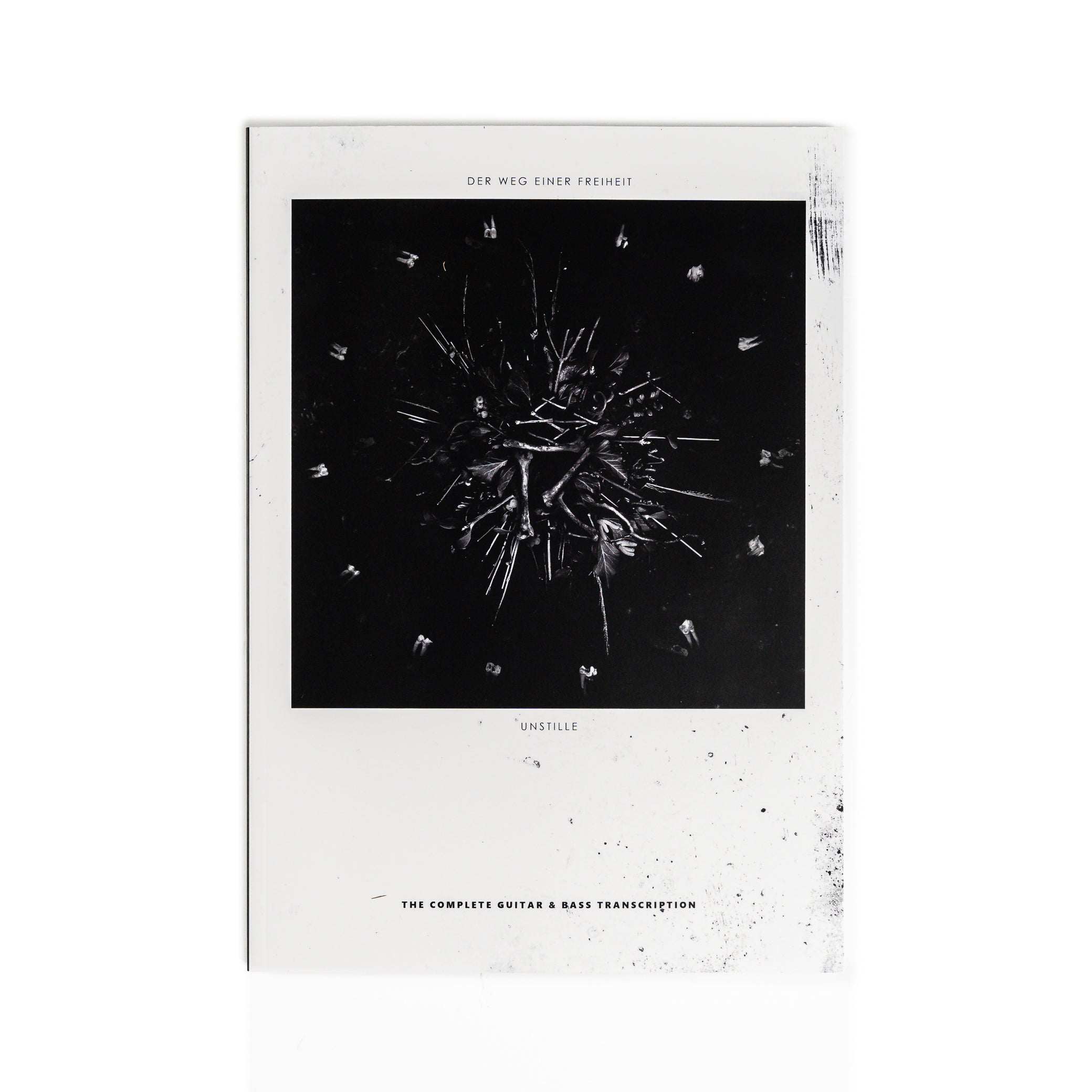 DER WEG EINER FREIHEIT &quot;Unstille - The Complete Guitar &amp; Bass Transcription&quot; Book