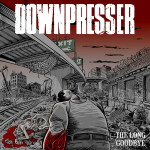 DOWNPRESSER "The Long Goodbye " LP