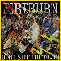 FIREBURN "Don't Stop The Youth" LP