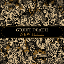 GREET DEATH "New Hell" LP