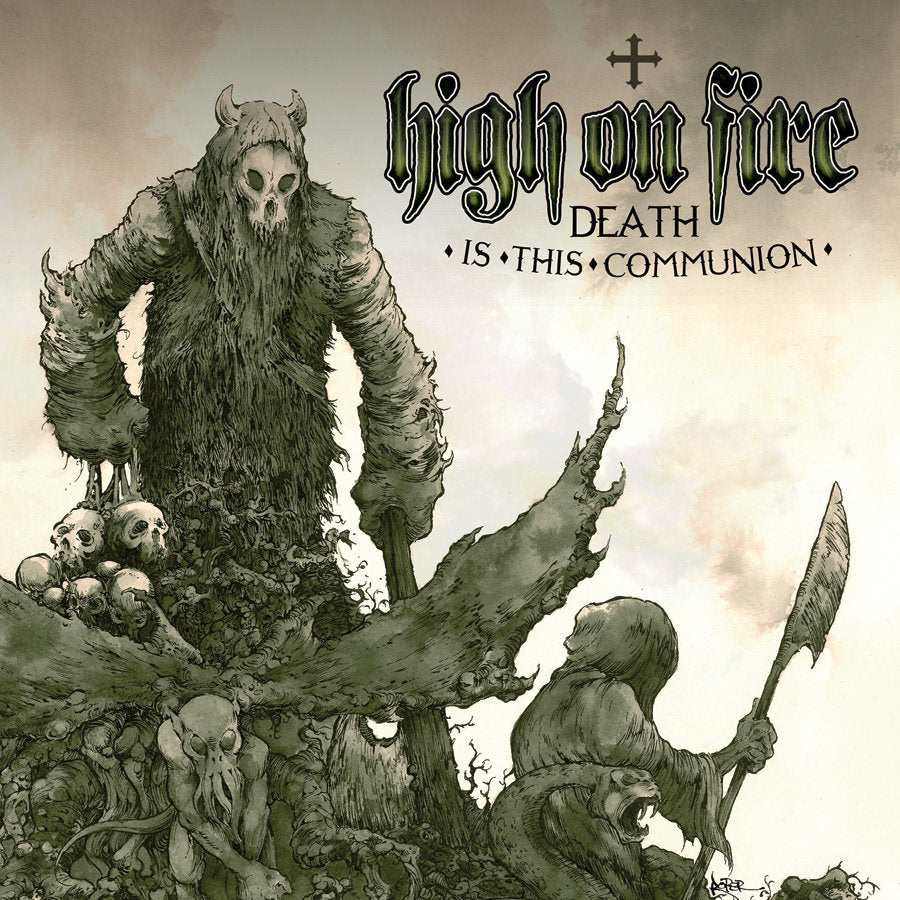 HIGH ON FIRE &quot;Death Is This Communion&quot; 2xLP