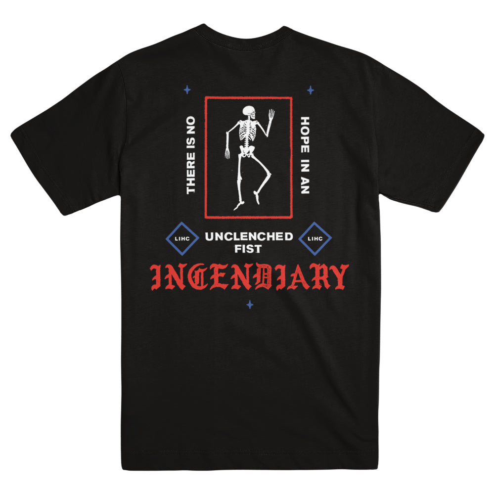 INCENDIARY &quot;Unclenched Fist&quot; T-Shirt