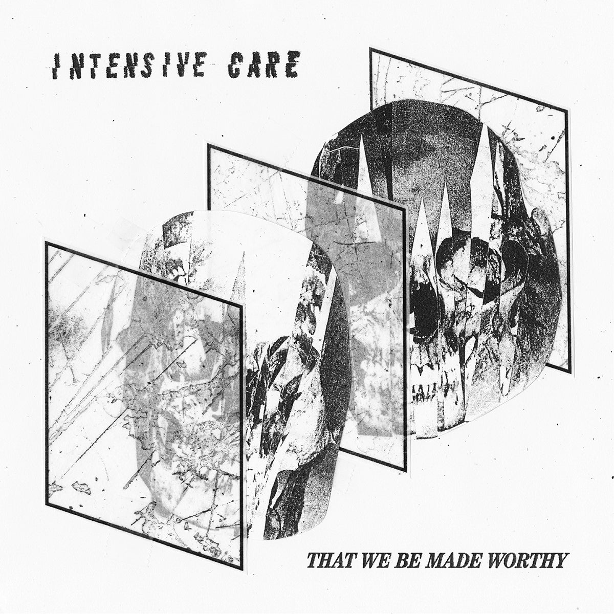 INTENSIVE CARE &quot;That We Be Made Worthy&quot; LP