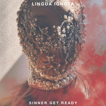 LINGUA IGNOTA &quot;Sinner Get Ready&quot; 2xLP
