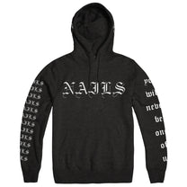 NAILS &quot;You Will Never Be One Of Us&quot; Hoodie