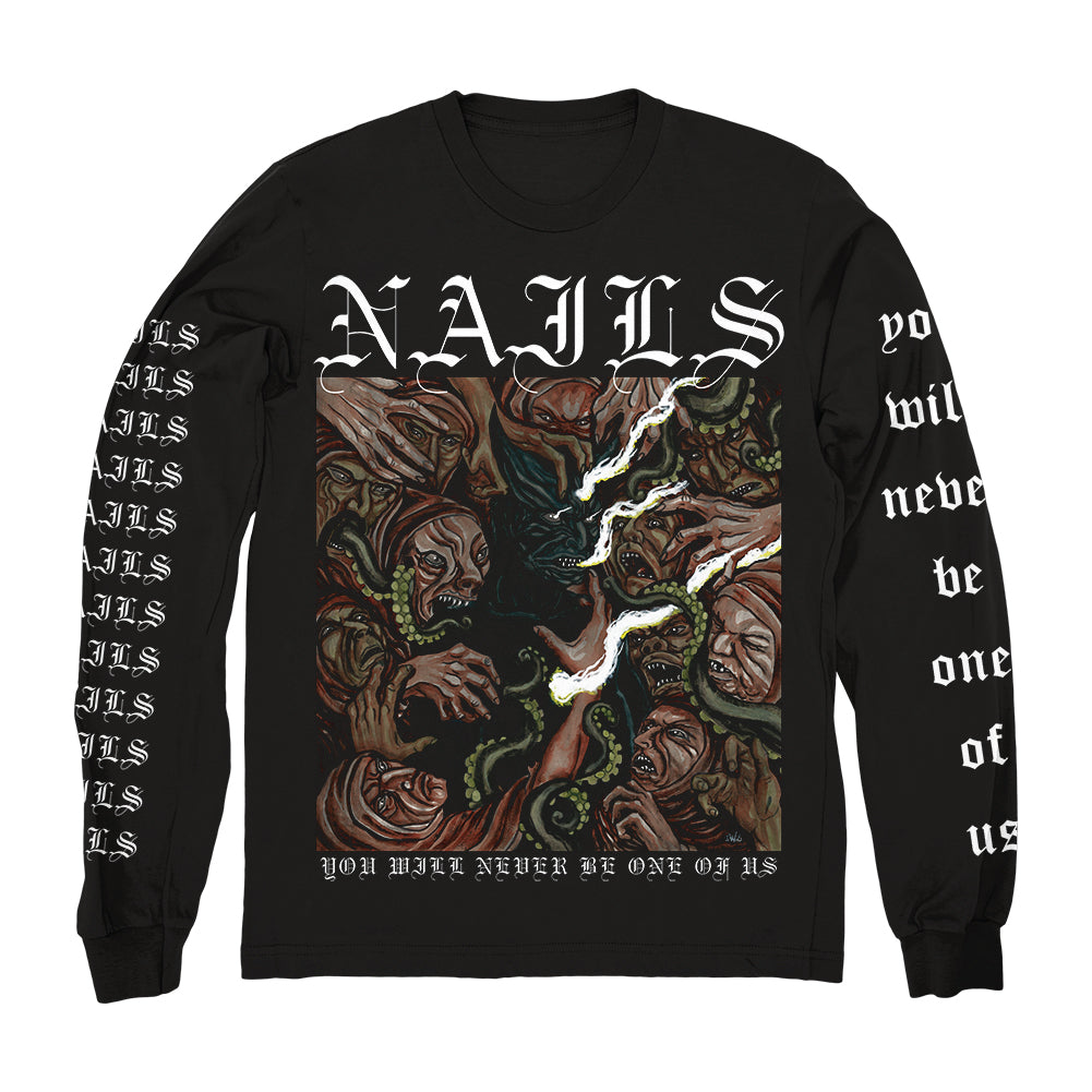 NAILS &quot;You Will Never Be One Of Us&quot; Longsleeve