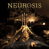 NEUROSIS &quot;Honor Found In Decay&quot; CD