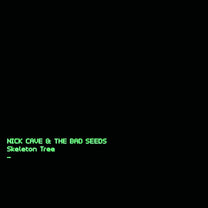 NICK CAVE &amp; THE BAD SEEDS &quot;Skeleton Tree&quot; LP