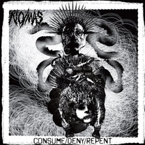 NO/MÁS &quot;Consume / Deny / Repent&quot; LP