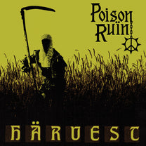 POISON RUIN &quot;Härvest&quot; LP