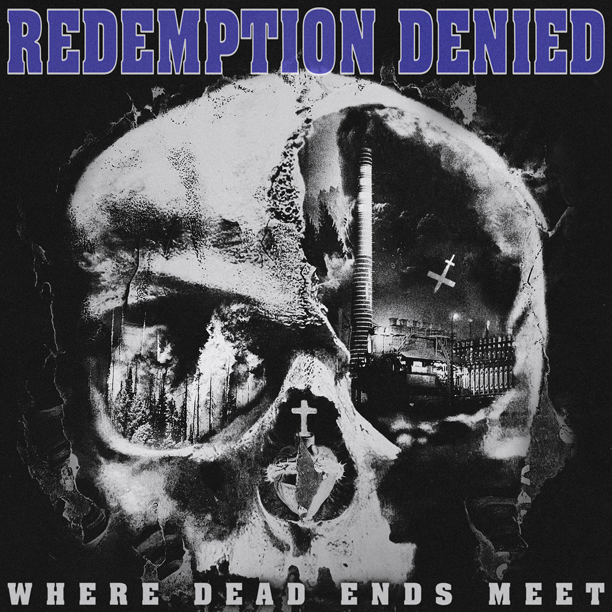 REDEMPTION DENIED &quot;Where Dead Ends Meet&quot; CD