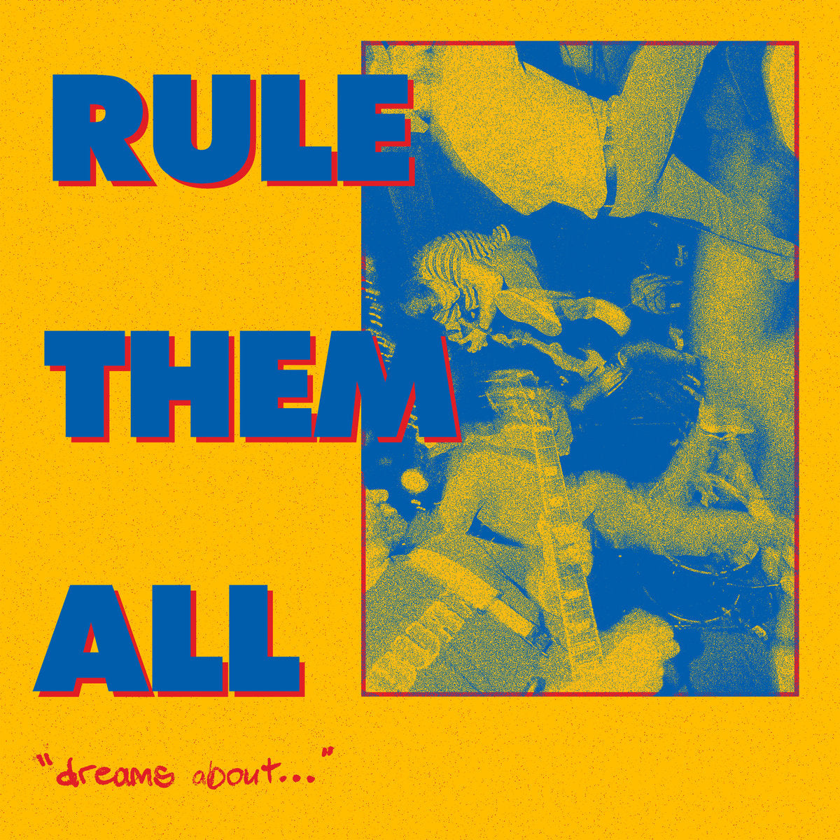 RULE THEM ALL &quot;Dreams About...&quot; 7&quot;