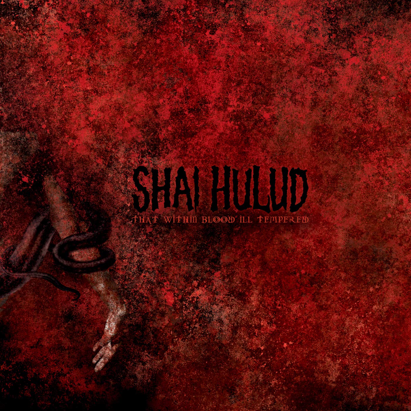 SHAI HULUD &quot;That Within Blood Ill-Tempered&quot; LP