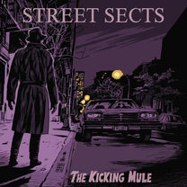 STREET SECTS &quot;The Kicking Mule&quot; LP