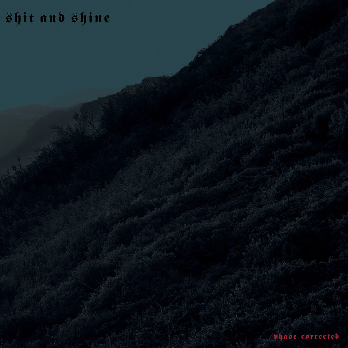 SHIT AND SHINE &quot;Phase Corrected&quot; LP