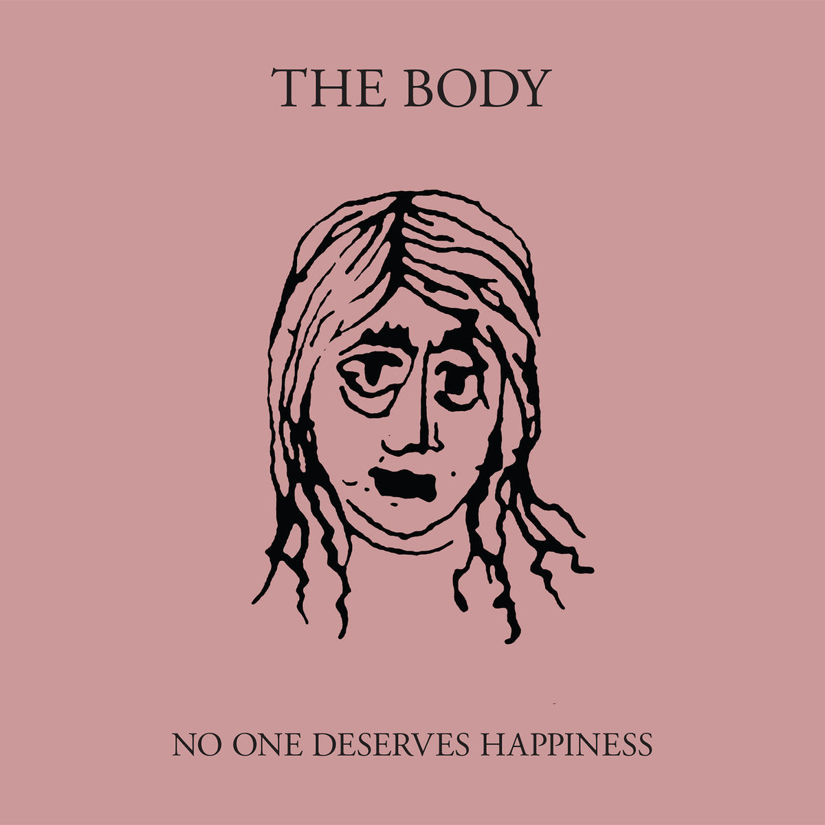THE BODY &quot;No One Deserves Happiness&quot; 2xLP