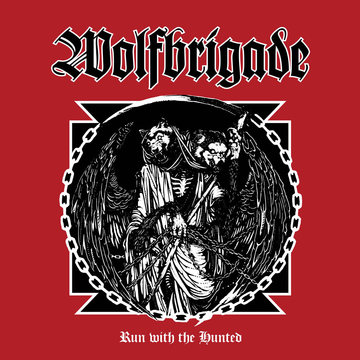 WOLFBRIGADE &quot;Run With The Hunted&quot; LP