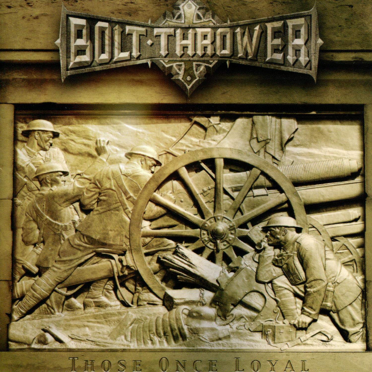 BOLT THROWER "Those Once Loyal" LP