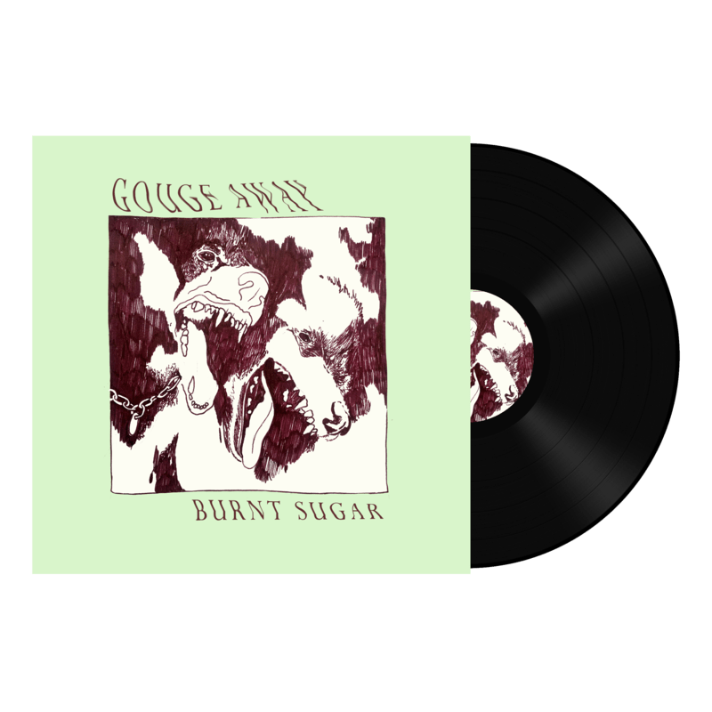 GOUGE AWAY "Burnt Sugar" LP