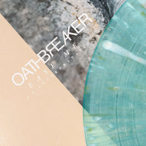 OATHBREAKER "Ease Me &amp; 4 Interpretations" LP